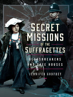 cover image of Secret Missions of the Suffragettes